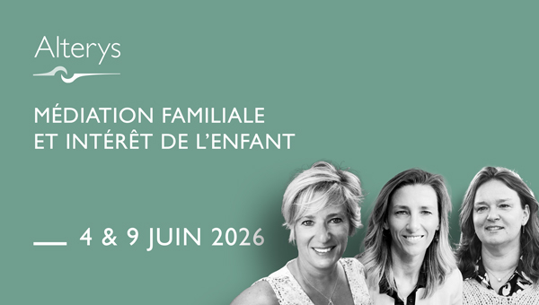 4 & 9.06.26 / Médiation familiale et intérêt de l'enfant