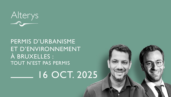 16.10.2025 / Permis d’urbanisme et d’environnement à Bruxelles : « Tout n’est pas permis »