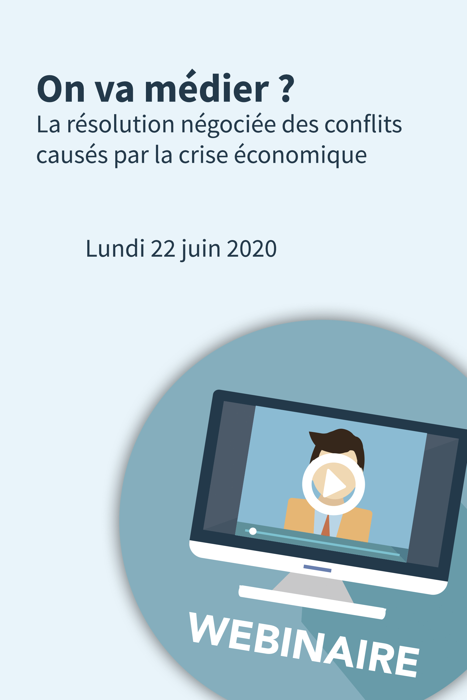 On va médier ? Webinaire 22 juin 2020 - Gérard Kuyper et Philippe Van Roost