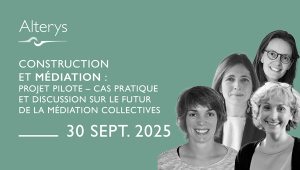 30.09.2025 / Construction et médiation : projet pilote – cas pratique et discussion sur le futur de la médiation